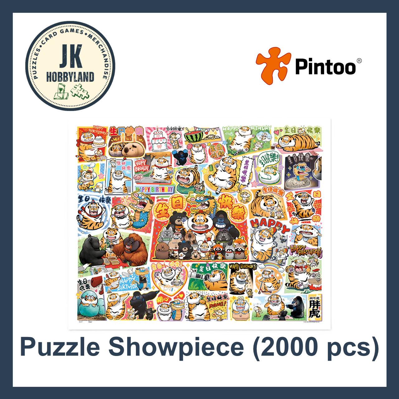 Pintoo Showpiece Puzzle 2000 pcs | Alexander the Fat Tiger - Wish You a Happy Birthday (H4207)